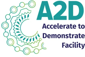 A2D - Accelerate to Demostrate Facility